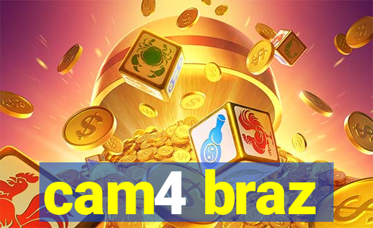 cam4 braz